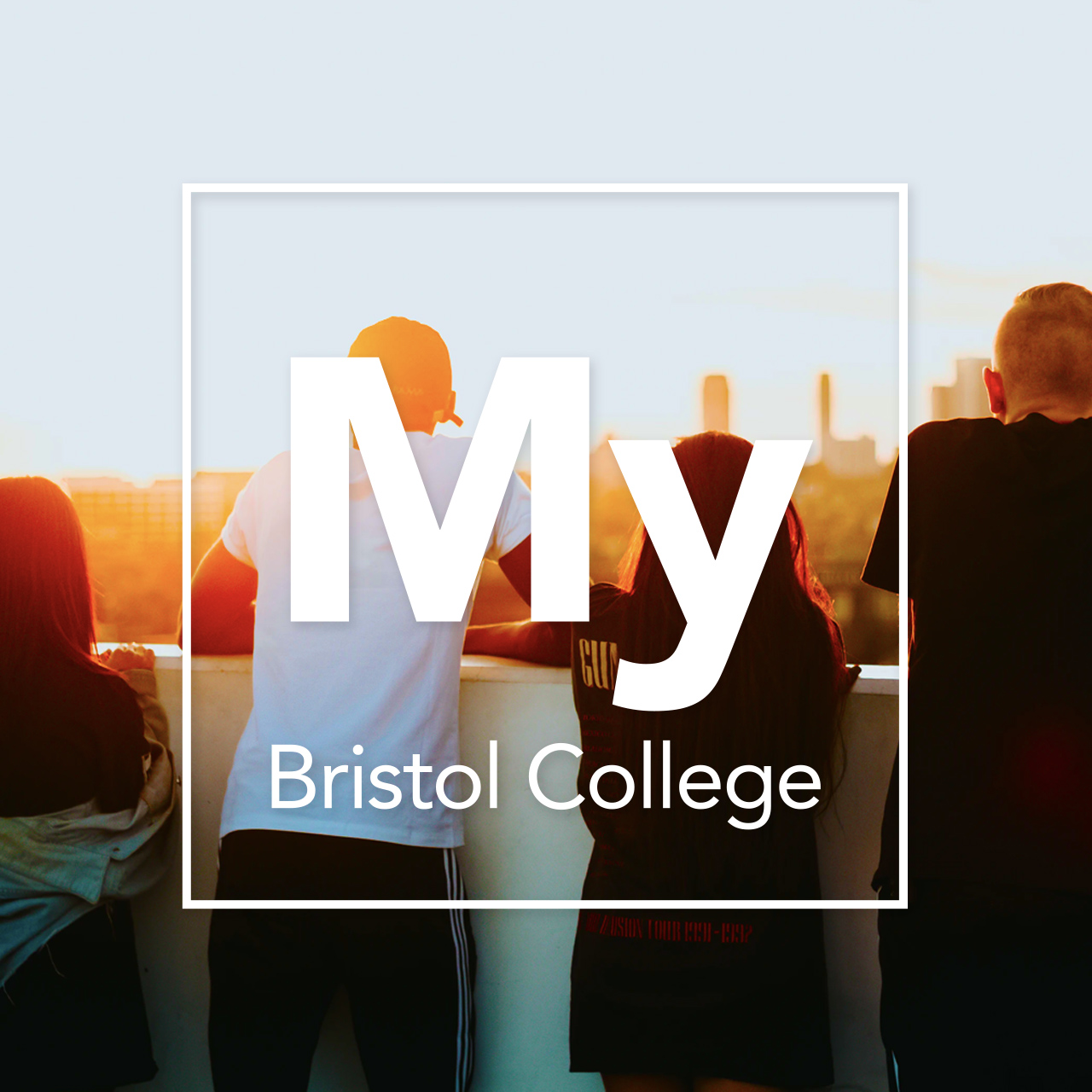 My Bristol College campaign image